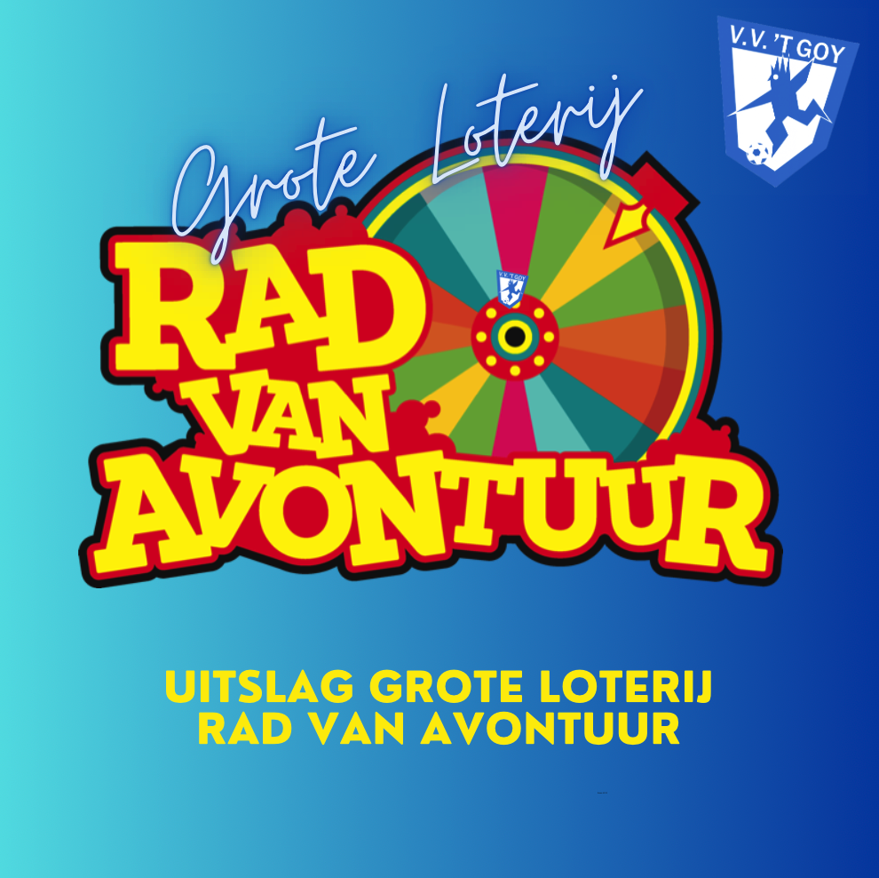 Uitslag Grote Loterij - Rad van Avontuur